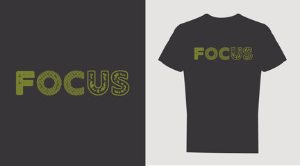 Focus typography graphic design for print t shirt, Vector print, typography.
