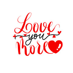 Love you more 