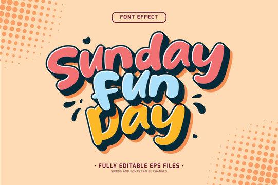 simple editable vector 3d text effect, Sunday fun day font design