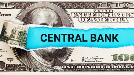 Central Bank. The word Central Bank in the background of the US dollar. Monetary Policy, Currency...