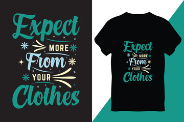 Typography T-Shirt Design Vector