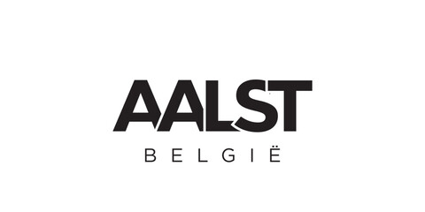 Aalst in the Belgium emblem. The design features a geometric style, vector illustration with bold typography in a modern font. The graphic slogan lettering.