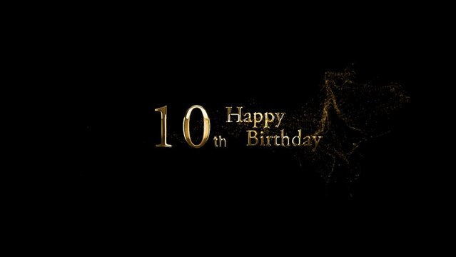 Happy 10th birthday greeting with gold particles, happy birthday banner