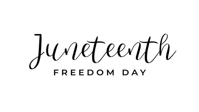Juneteenth Freedom Day green screen. June 19. Handwriting Lettering Animation. Motion graphic design. 4K, HD loop footage