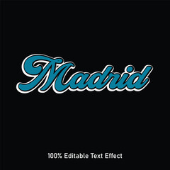 Madrid text effect vector. Editable college t-shirt design printable text effect vector