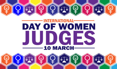 International Day of Women Judges Vector illustration. 10 March. Holiday concept. Template for background, banner, card, poster with text inscription.