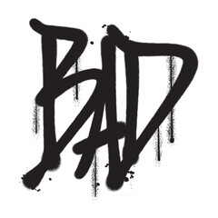 Vector graffiti spray paint word bad isolated vector illustration