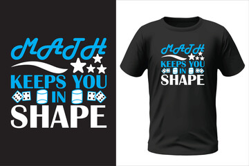 Math keeps you in shape t-shirt design