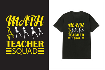 Math Teacher Squad T-shirt design