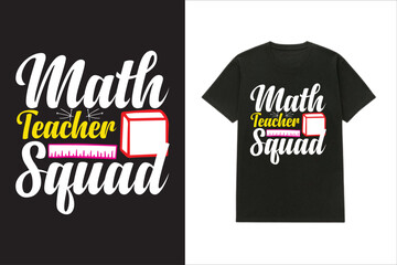 Math Teacher Squad T-shirt design