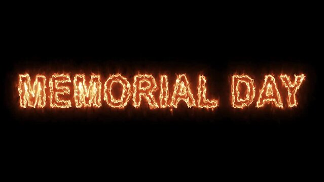 Amazing animation for Memorial Day fire text animation. Sparkling text is reading Memorial Day. 4K.