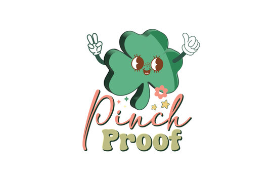 Pinch Proof Retro St. Patrick's Day Sublimation T shirt design