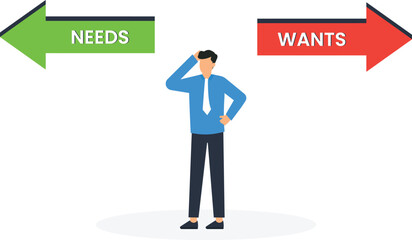 Businessman Choose direction of needs or wants for business success concept,
