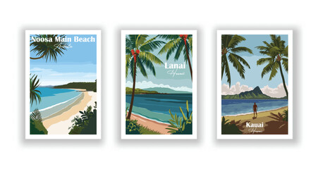 Kauai, Hawaii. Lanai, Hawaii. Noosa Main Beach, Australia - Vintage travel poster. High quality prints.