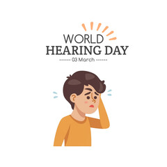 World Hearing Day, campaign held on March 3rd, Raise awareness across the world. Vector illustration.