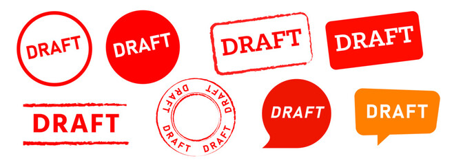 Draft stamp red rubber circle and square speech bubble sign unfinished progress