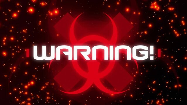 Animation of warning text over red biohazard sign on dark background