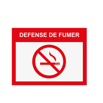 Panneau  rectangulaire avec bordure rouge, arri&egrave;re-plan blanc et texte fran&ccedil;ais: interdiction de fumer