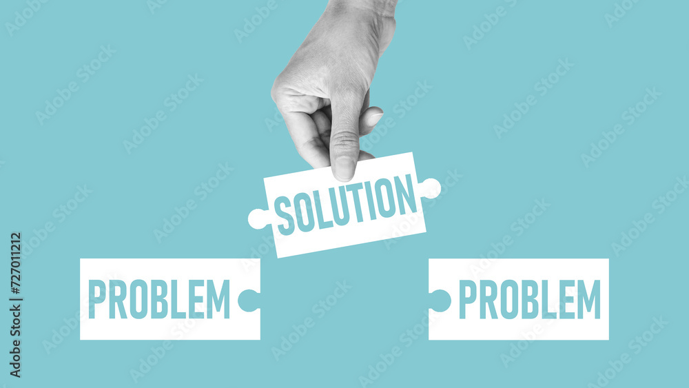 Poster Hand holding a puzzle with the word solution. There is a matching puzzle next to it with the word problem. All problems can be solved. Problem solution