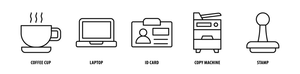 Set of Stamp, Copy Machine, Id Card, Laptop, Coffee Cup icons, a collection of clean line icon illustrations with editable strokes for your projects