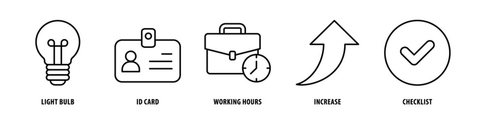 Set of Checklist, Increase, Working Hours, Id Card, Light Bulb icons, a collection of clean line icon illustrations with editable strokes for your projects