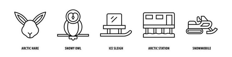 Set of Snowmobile, Arctic Station, Ice Sleigh, Snowy Owl, Arctic Hare icons, a collection of clean line icon illustrations with editable strokes for your projects