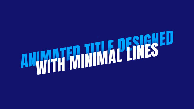 Animated Title Designed with Minimal Lines
