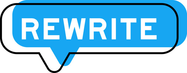 Speech banner and blue shade with word rewrite on white background