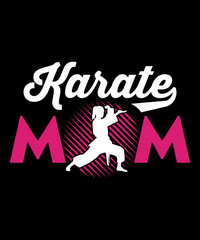 Karate Mom T-shirt design.
Mom Shirt, Mother's Day Gift, Birthday Gift for Mom, Mom Life Shirt, Mother's Day Gift, Mom Life Shirt