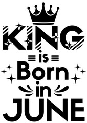 KING IS BORN IN JUNE