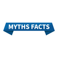 Obraz premium Myths Facts Text In Blue Ribbon Rectangle Shape For Information Announcement Business Marketing Social Media 