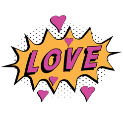 Pop art vector illustration. Word love in speech bubble