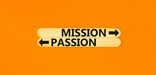 Passion or mission symbol. Concept word Passion or Mission on beautiful wooden stick. Beautiful orange table orange background. Business and passion or mission concept. Copy space.
