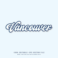 Vancouver text effect vector. Editable college t-shirt design printable text effect vector	