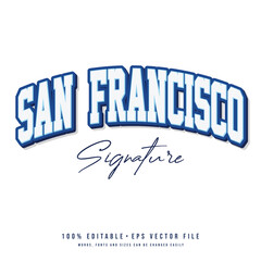 San Francisco text effect vector. Vintage editable college t-shirt design printable text effect vector