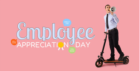 Festive banner for Employee Appreciation Day with businessman with kick scooter shouting into...