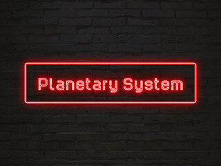 Planetary System のネオン文字