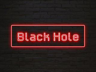 Black Hole のネオン文字