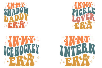 In My Shadow Daddy Era, In My Pickle Lover Era, In My Ice Hockey Era, In My Intern Era retro T-shirt