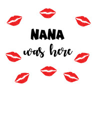 Nana Was Here SVG, Grandma SVG Vector
