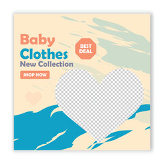 Baby Fashion New Collection ,baby clothes, baby fashion social media and banner ,web banner post design