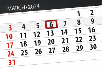 Obraz premium Calendar 2024, deadline, day, month, page, organizer, date, March, wednesday, number 6
