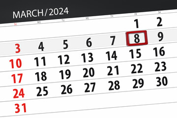 Obraz premium Calendar 2024, deadline, day, month, page, organizer, date, March, friday, number 8