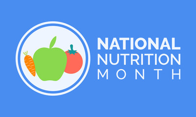Obraz premium National Nutrition Month Observed every year of March, Wellness Awareness Vector banner, flyer, poster and social medial template design.