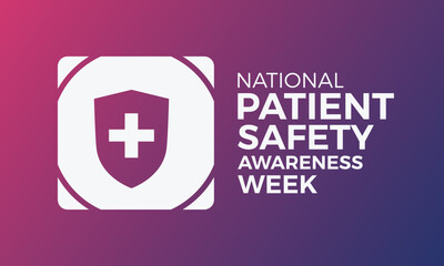 National Patient Safety Awareness Week Observed every year of March, Medical Health Awareness Vector banner, flyer, poster and social medial template design. - obrazy, fototapety, plakaty