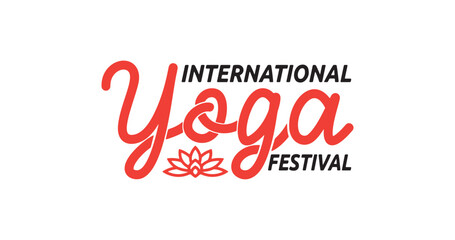 Obraz na płótnie Canvas International Yoga Festival text handwritten modern text calligraphy vector illustration. Great for banner elements and celebration yoga festivals around the world