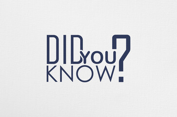 did you know sign on white background 