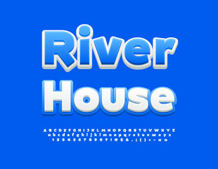 Vector modern template River House. White and Blue FunnyFont. Modern Bright Alphabet Letters and Numbers set.