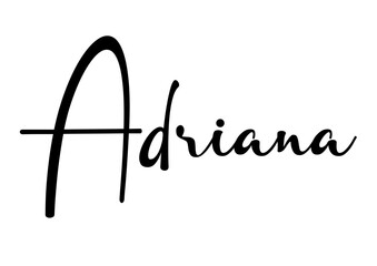 Adriana - black color - name written - ideal for websites,, presentations, greetings, banners, cards, books, t-shirt, sweatshirt, prints, cricut, silhouette, sublimation	
