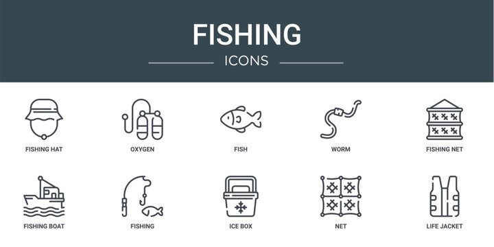 set of 10 outline web fishing icons such as fishing hat, oxygen, fish, worm, fishing net, boat, vector icons for report, presentation, diagram, web design, mobile app
